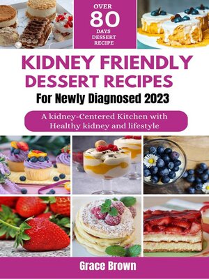 cover image of Kidney friendly dessert recipes for newly diagnosed
